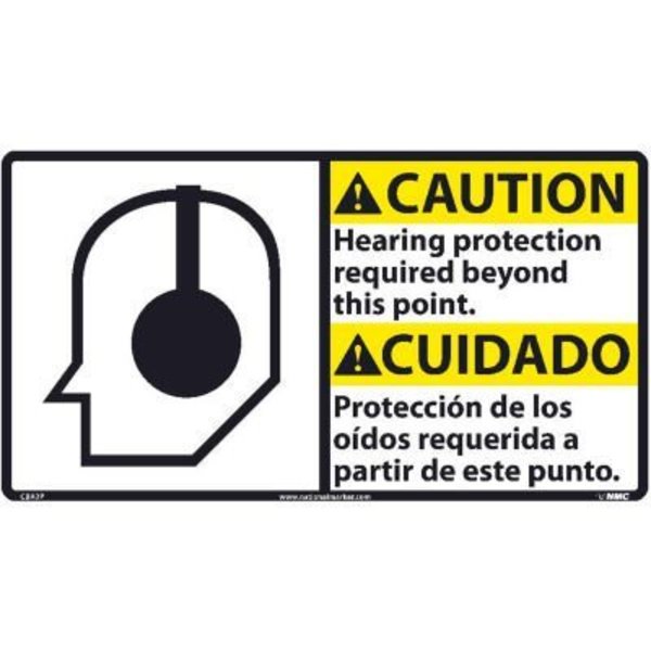 National Marker Co Bilingual Vinyl Sign - Caution Hearing Protection Required Beyond This Point CBA2P